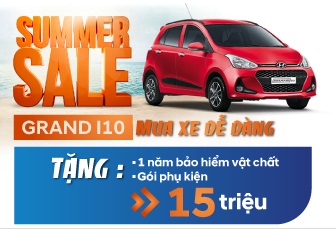 SUMMER SALE - MUA XE DỄ DÀNG - SỞ HỮU NGAY HYUNDAI GRAND I10 